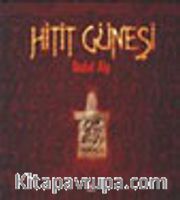 Hitit Güneşi (ciltli)