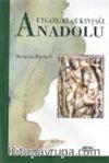 Uygarlıklar Kavşağı Anadolu