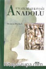 Uygarlıklar Kavşağı Anadolu