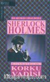 Korku Vadisi / Sherlock Holmes Bütün Maceraları 7