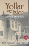 Yollar ve İzler