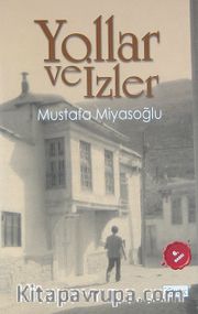 Yollar ve İzler