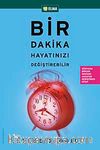 Bir Dakika Hayatınızı Değiştirebilir & Birçok Amerikalı'nın Hayatını Değiştiren kitap Şimdi Türkiye'de!