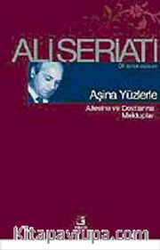 Aşina Yüzlerle Ailesine ve Dostlarına Mektuplar / Bütün Eserleri-1
