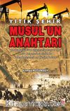 Yitik Şehir Musul’un Anahtarı