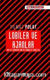 Lobiler ve Ajanlar & AKP ve Cemaatin ABD'de Karanlık İlişkileri