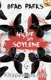 Hiçbir Şey Söyleme