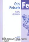Öss Felsefe Konu Anlatımı