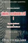 Geçmişten Günümüze Türkiye Patrikhaneleri 1