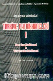 Geçmişten Günümüze Türkiye Patrikhaneleri 1