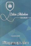Etkin Ahlakın Özellikleri