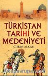 Türkistan Tarihi Kültür ve Medeniyeti