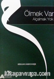 Ölmek Var Alçalmak Yok