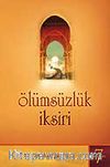 Ölümsüzlük İksiri / Kırık Testi Serisi 7. Kitap