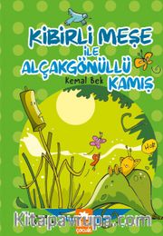 Kibirli Meşe ile Alçakgönüllü Kamış