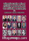 Türkiye’nin Milli Eğitim Bakanları ve Eğitim Davamız 2