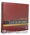 Anadolu'da Türk İslam Sanatı