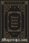 Tefsiru’l Kur’an Usulu’l Beyan (Cilt 3)