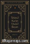 Tefsiru’l Kur’an Usulu’l Beyan (Cilt 5)