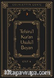 Tefsiru’l Kur’an Usulu’l Beyan (Cilt 6)