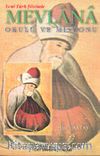 Mevlana Okulu ve Misyonu