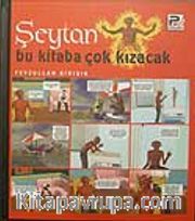 Şeytan Bu Kitaba Çok Kızacak (Çizgi Roman)