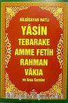 Bilgisayar Hatlı Yasin Tebareke Amme Fetih Rahman Vakia ve Kısa Aureler