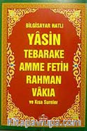 Bilgisayar Hatlı Yasin Tebareke Amme Fetih Rahman Vakia ve Kısa Aureler