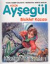 Küçük Ayşegül Bisiklet Kazası (HC)
