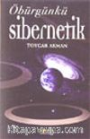 Öbürgünkü Sibernetik