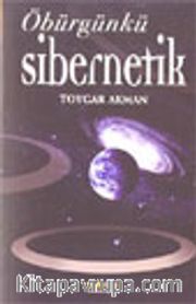 Öbürgünkü Sibernetik