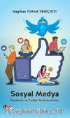 Sosyal Medya & Facebook ve Twitter Motivasyonları