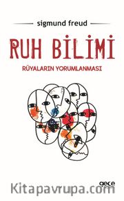 Ruh Bilimi <br /> Rüyaların Yorumlanması
