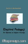 Eleştirel Pedogoji Bir Öğreme ve Değişim Yolculuğu