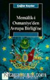 Memalik-i Osmaniye'den Avrupa Birliği'ne