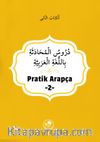 Pratik Arapça (İkinci Kitap)