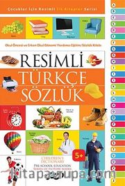 Resimli Türkçe Sözlük / Çocuklar İçin Resimli İlk Kitaplar Serisi