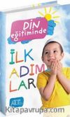 Din Eğitiminde İlk Adımlar