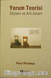 Yorum Teorisi Söylem ve Artı Anlam