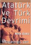 Atatürk ve Türk Devrimi