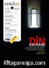Havass Üç Aylık Düşünce Dergisi Sayı:1 Mayıs-Temmuz 2017