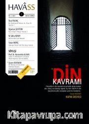 Havass Üç Aylık Düşünce Dergisi Sayı:1 Mayıs-Temmuz 2017