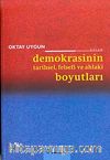 Demokrasinin Tarihsel, Felsefi ve Ahlaki Boyutları