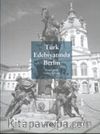 Türk Edebiyatında Berlin
