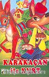 Karakaçan ile Kurt