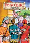 Evliya Çelebi Siyah Lale'nin Peşinde