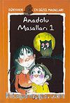Anadolu Masalları 1
