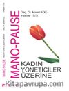 Mano-Pause Kadın Yöneticiler Üzerine 