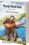 Kayıp Ozan'dan Deyiş ve Şiirler