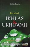 Risalah Ikhlas Ukhuwah